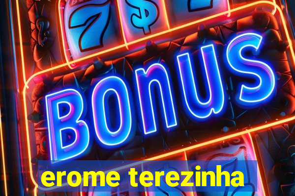 erome terezinha